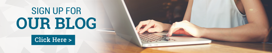 Sign Up for our Blog Click Here